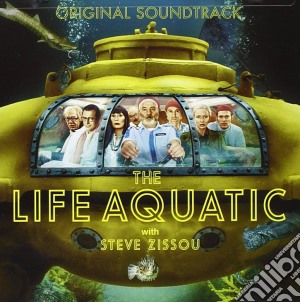 Life Aquatic With Steve Zissou (The) cd musicale di Ost