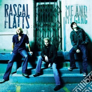 Rascal Flatts - Me & My Gang cd musicale di RASCAL FLATTS