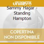 Sammy Hagar - Standing Hampton cd