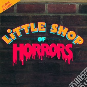 Little Shop Of Horrors (The) / Various cd musicale di ARTISTI VARI