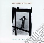 Victoria Williams - Happy Come Home cd