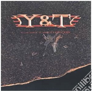Y&T - Contagious cd musicale di Y & t