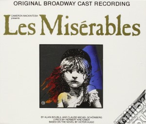 Miserables (Les) - Original Broadway Cast cd musicale di Les Miserables