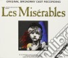 Miserables (Les) - Original Broadway Cast cd