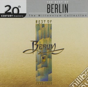 Berlin - 20Th Century Masters: Millenni cd musicale di Berlin