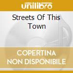 Streets Of This Town cd