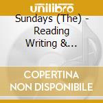 Sundays (The) - Reading Writing & Arithmetic cd