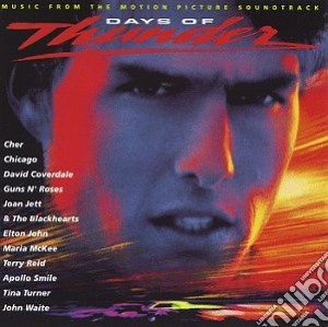 Days Of Thunder: Music From The Motion Picture Soundtrack / O.S.T. cd musicale di O.S.T.