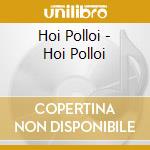 Hoi Polloi - Hoi Polloi cd
