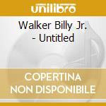 Walker Billy Jr. - Untitled