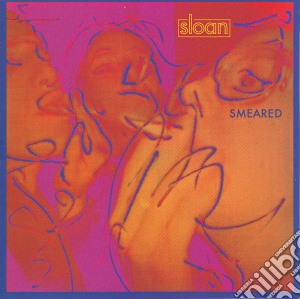 Sloan - Smeared cd musicale di SLOAN