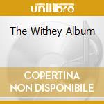 The Withey Album cd