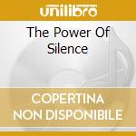 The Power Of Silence cd