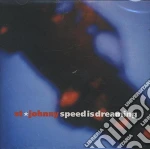 St.johnny - Speed Is Dreaming cd