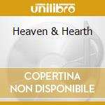 Heaven & Hearth cd