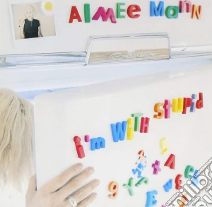 Aimee Mann - I'M With Stupid cd musicale di MANN ALMEE