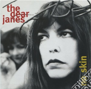 Dear Janes (The) - No Skin cd musicale di Dear Janes