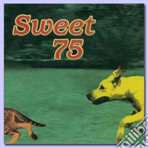 Sweet 75 - Sweet 75 cd musicale di SWEET 75
