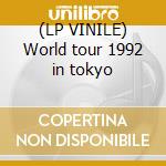 (LP VINILE) World tour 1992 in tokyo cd