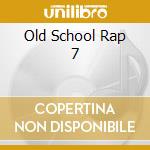 Old School Rap 7 cd