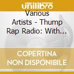 Various Artists - Thump Rap Radio: With Frost cd