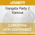 Gangsta Party / Various cd
