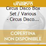 Circus Disco Box Set / Various - Circus Disco Box Set / Various cd