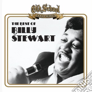 Billy Stewart - The Best Of cd musicale di Billy Stewart