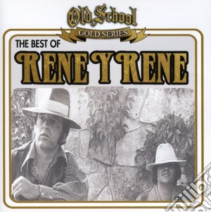 Rene Y Rene - Best Of Rene Y Rene cd musicale di Rene Y Rene