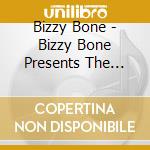Bizzy Bone - Bizzy Bone Presents The Bone Collector 2 cd musicale di Bizzy Bone