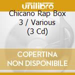 Chicano Rap Box 3 / Various (3 Cd) cd