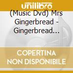 (Music Dvd) Mrs Gingerbread - Gingerbread House Alphabet Fun & Game cd