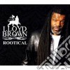Lloyd Brown - Rootical cd