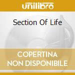 Section Of Life cd musicale di PAL JOEY'S NEW BREED