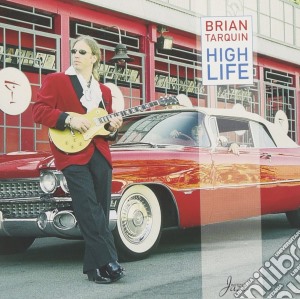 Tarquin Brian - High Life cd musicale di Tarquin Brian