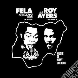 (LP Vinile) Fela Kuti And Roy Ayers - Music Of Many Colours lp vinile