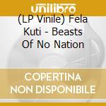 (LP Vinile) Fela Kuti - Beasts Of No Nation vinile