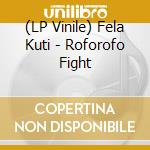 (LP Vinile) Fela Kuti - Roforofo Fight vinile