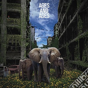 Ages And Ages - Something To Ruin cd musicale di Ages And Ages