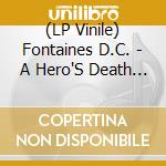(LP Vinile) Fontaines D.C. - A Hero'S Death (Blue Vinyl) vinile