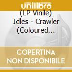 (LP Vinile) Idles - Crawler (Coloured Vinyl) vinile