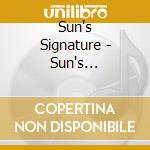Sun's Signature - Sun's Signature (Extended) cd