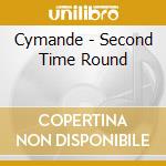 Cymande - Second Time Round cd