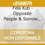 Fela Kuti - Opposite People & Sorrow Tears & Blood cd