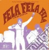 (LP Vinile) Fela Kuti And His Africa 70 - Fela Fela Fela cd