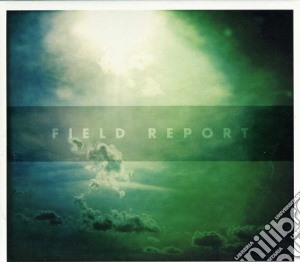 Field Report - Field Report cd musicale di Field Report