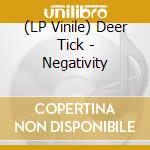 (LP Vinile) Deer Tick - Negativity vinile