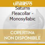 Saturns Fleacollar - Monosyllabic cd