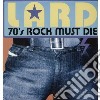 (LP Vinile) Lard - 70s Rock Must Die cd