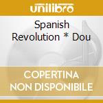Spanish Revolution * Dou cd musicale di EX